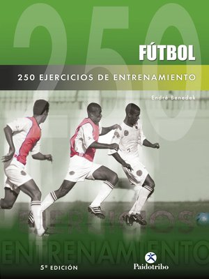 cover image of Doscientos 50 ejercicios de entrenamiento (Fútbol)